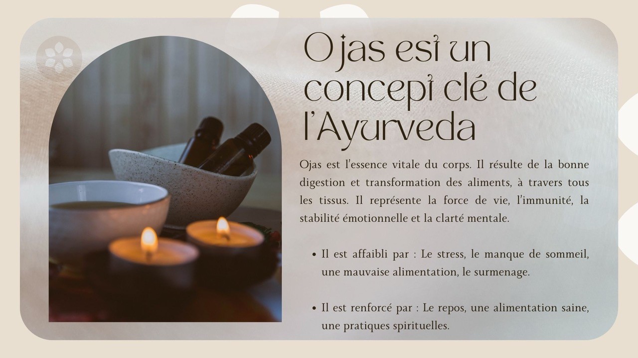 Qu'est-ce l'Ojas dans l'ayurveda ?