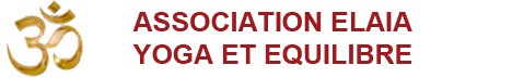 ASSOCIATION ELAIA YOGA et EQUILIBRE