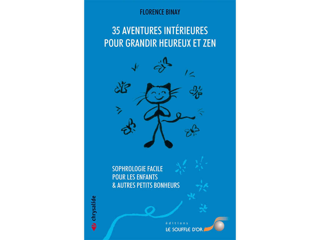 Item 35 Aventures Intérieures pour Grandir Heureux et Zen Florence Binay