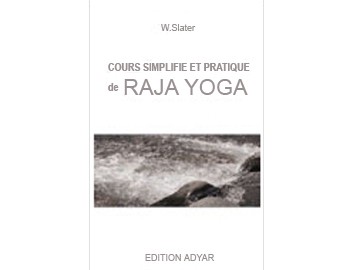 Item Cours simplifié et pratique de Raja yoga W. Slater