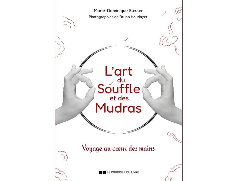 Item L'Art du Souffle et des Mudras - Voyage au Coeur des Mains Bleuler/Houdayer