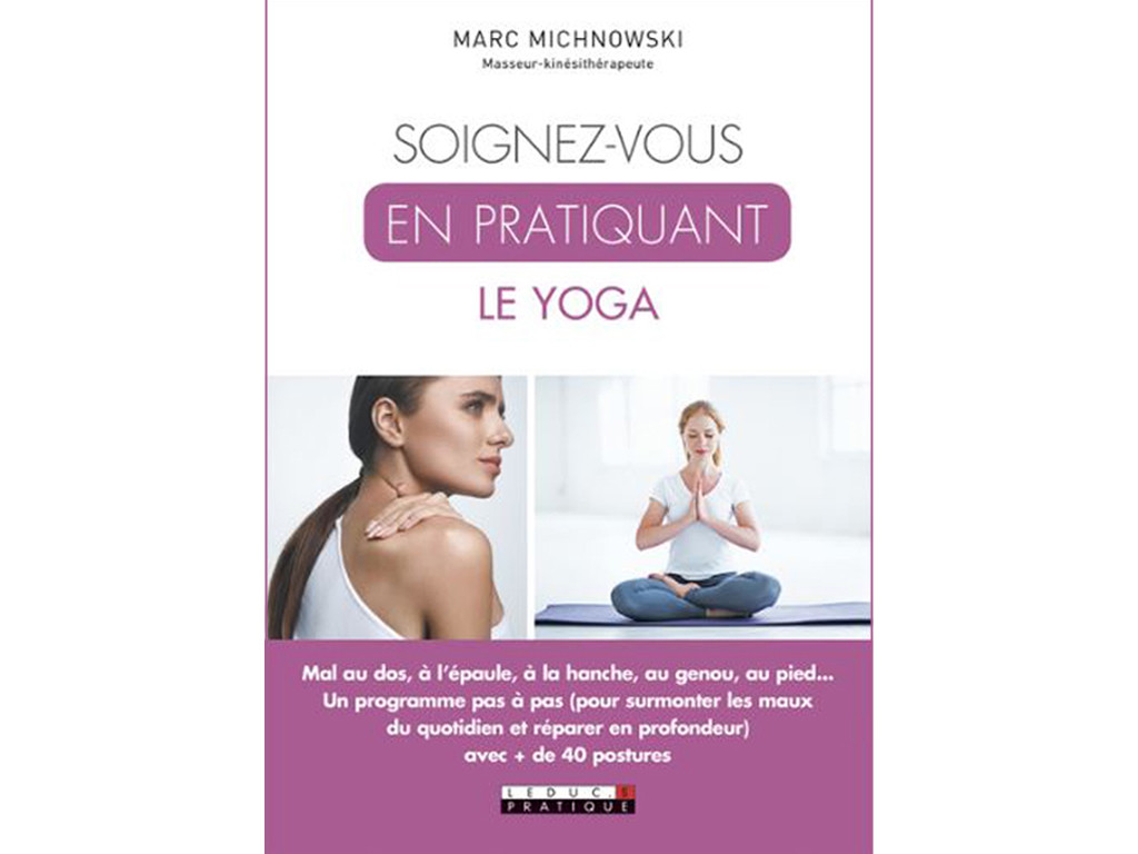 Item Soignez-Vous en Pratiquant le Yoga Marc Michnowski