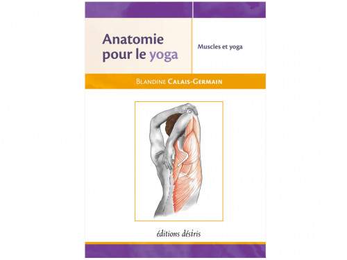 Anatomie pour le Yoga - Muscles et Yoga