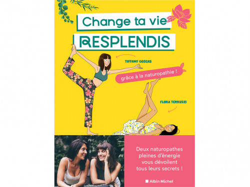 Change ta Vie Resplendis