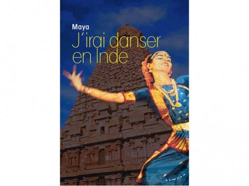 J'Irai Danser en Inde