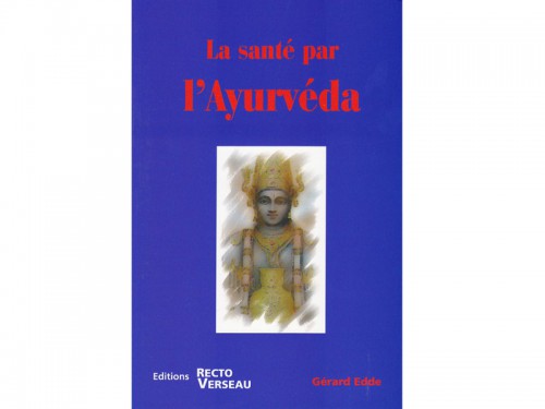 La santé par l'Ayurvéda