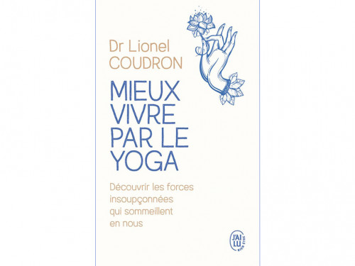 Mieux Vivre par le Yoga