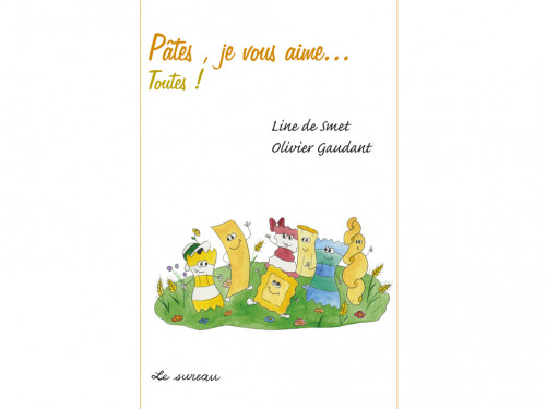 Pates, je vous aime...Toutes!