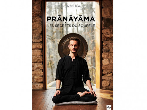 Praṇayama - Les Secrets du Souffle