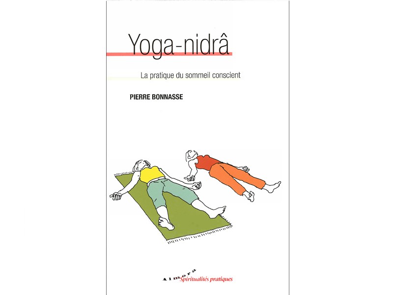 Item Yoga-Nidrâ Pierre Bonnasse