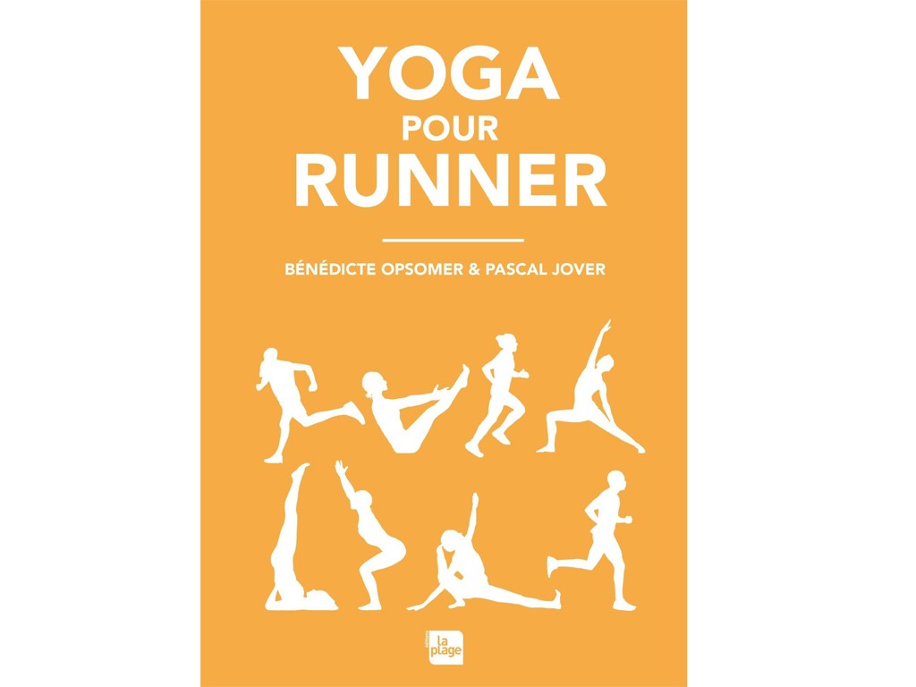 Item Yoga pour Runner Bénédicte Opsomer et Pascal Jover